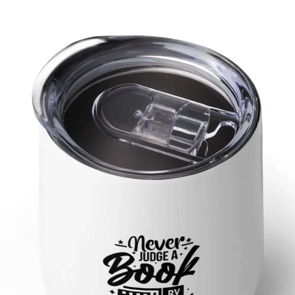 12 oz Never Judge A Book Wine Tumbler Travel Tumbler - Wine Tumbler