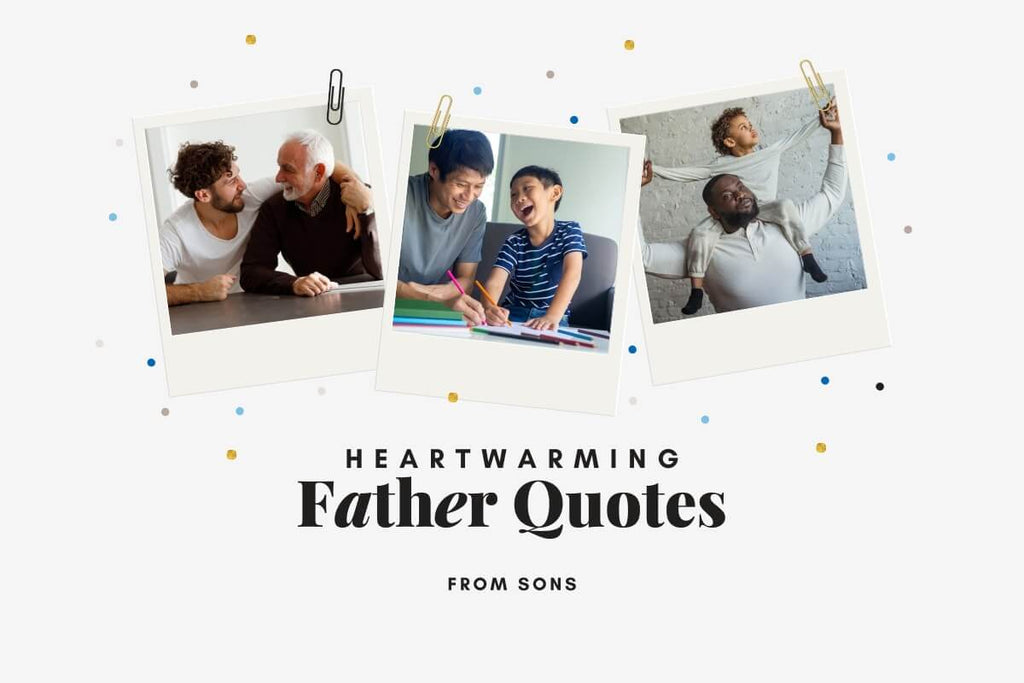 TOUCHING FATHER QUOTES FROM SONS