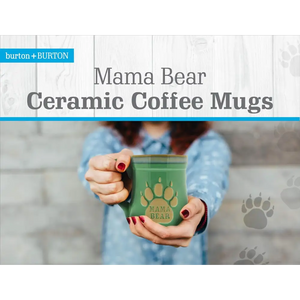 Mama Bear Coffee Mug, 18oz - Ceramic Coffee Mug